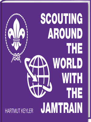 cover image of Scouting around the World with the Jamtrain